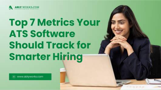Top 7 Metrics Your ATS Software Should Track for Smarter Hiring